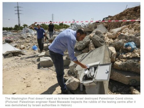 The Washington Post Redacted Facts About ‘Israel’s’ Destruction of COVID-19 Clinics