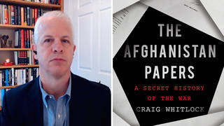 “The Afghanistan Papers”: Docs Show How Bush, Obama, Trump Lied About Brutality & Corruption of War