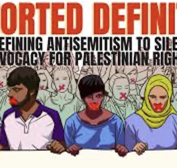 The nefarious, prejudicial and deeply-flawed IHRA ‘definition’ of anti-semitism – Part 1